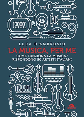 La musica, per me - Luca D'Ambrosio