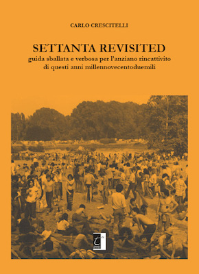 Settanta Revisited - Carlo Crescitelli