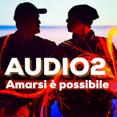 Audio2_Amarsi è Possibile