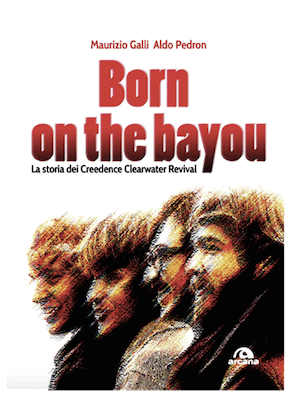 Born on the bayou_Creedence Clearwater Revival